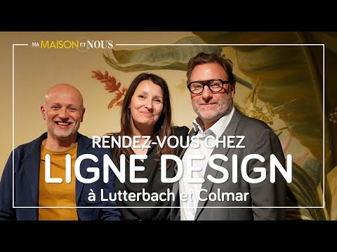 Le rendez-vous du DESIGN chez LIGNE DESIGN ALSACE
