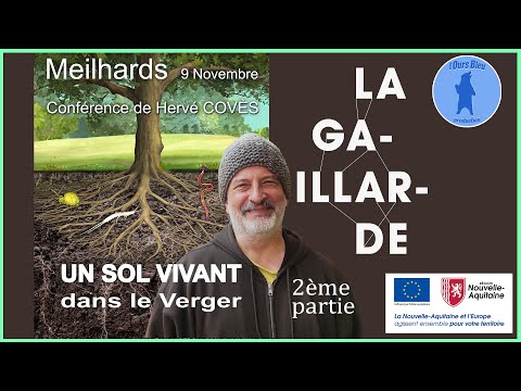 Hervé Coves - Un Sol Vivant dans le Verger - 2ème partie /3