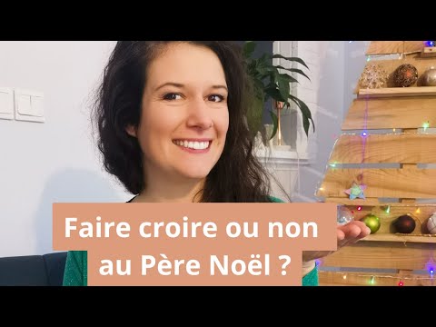 Faire croire ou non au Père Noël ?